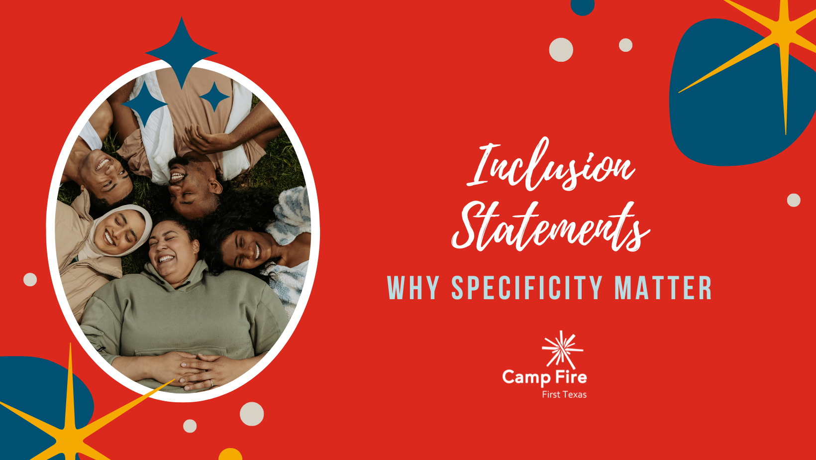 Inclusion Statements: Why Specificity Matters, a Camp Fire blog