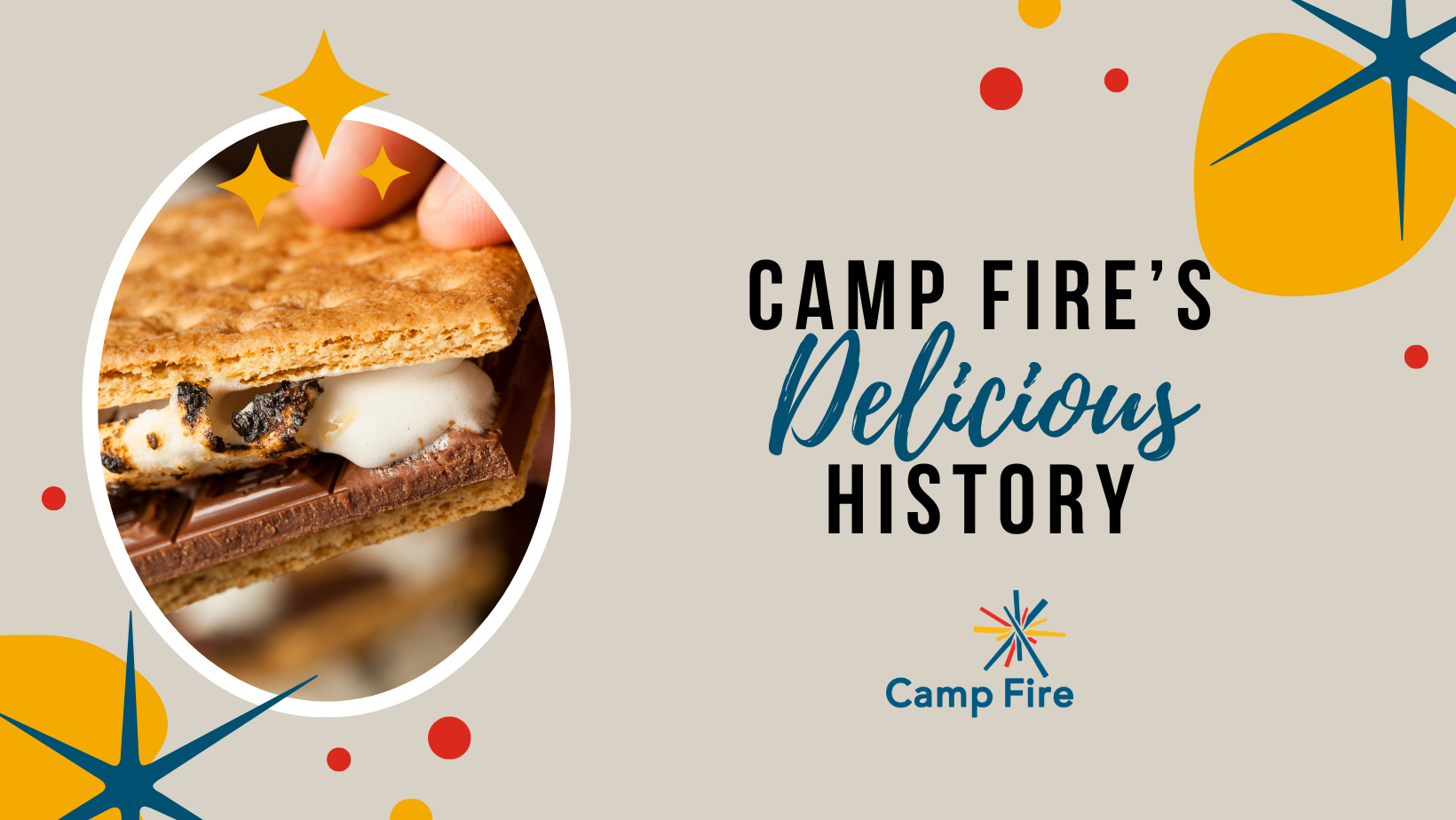 Camp Fire’s Delicious History, a Camp Fire blog