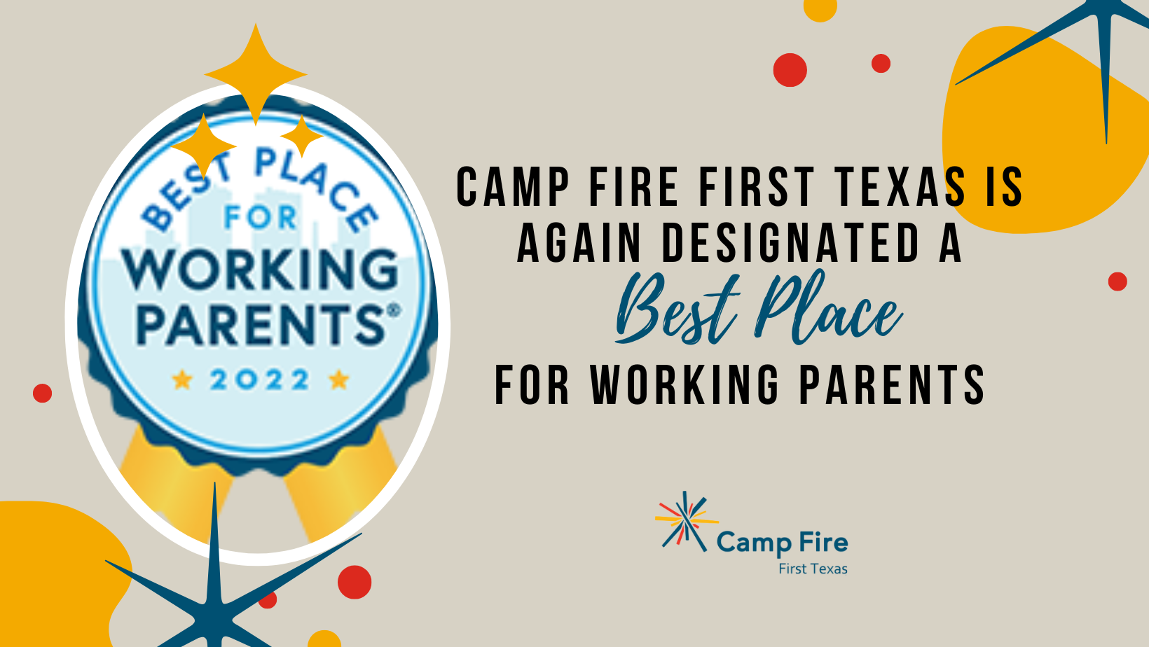 Camp Fire First Texas is Again Designated a Best Place For Working Parents, a Camp Fire First Texas blog