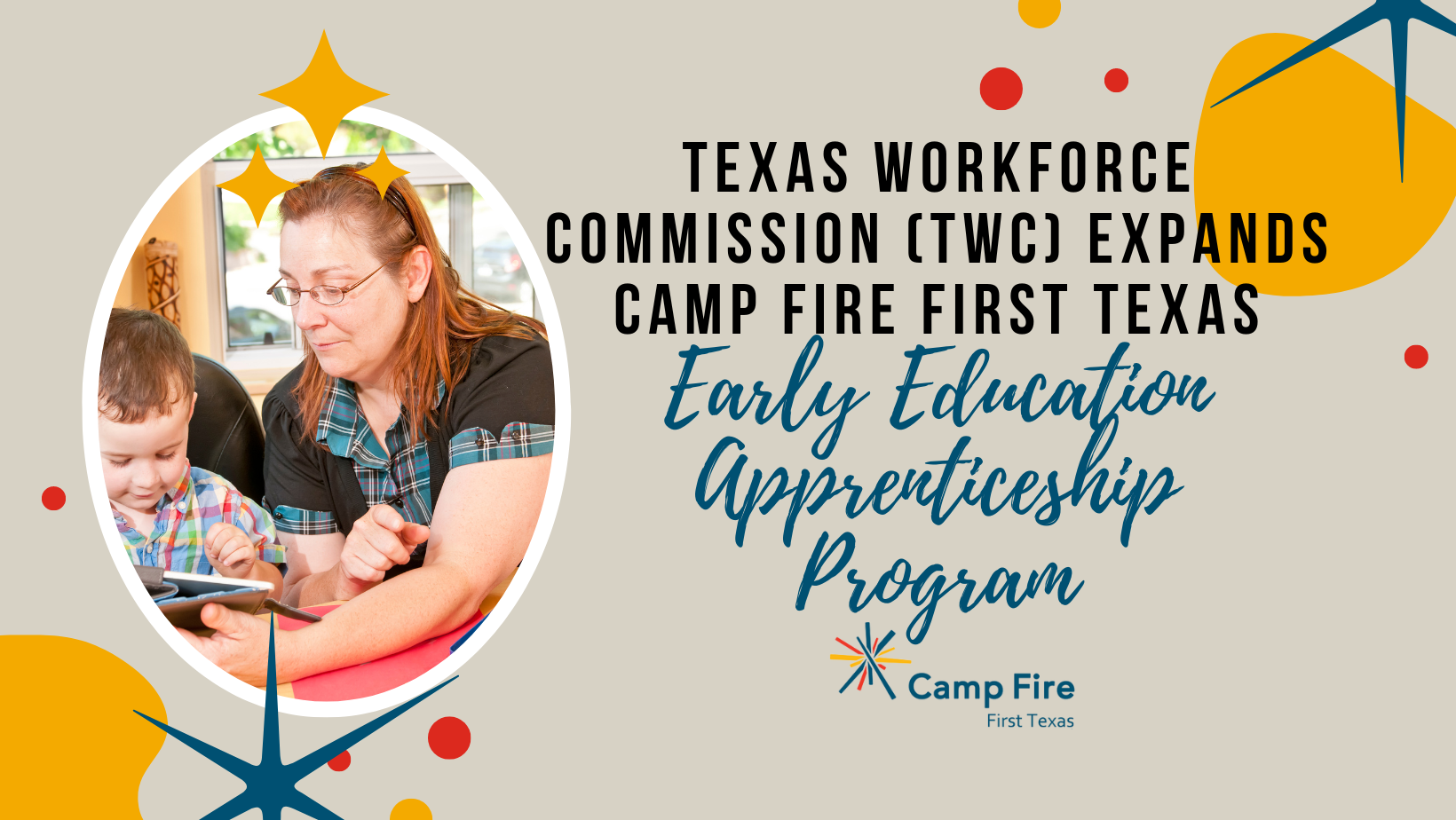 Texas Workforce Commission (TWC) Expands Camp Fire First Texas Early Education Apprenticeship Program, a Camp Fire First Texas blog