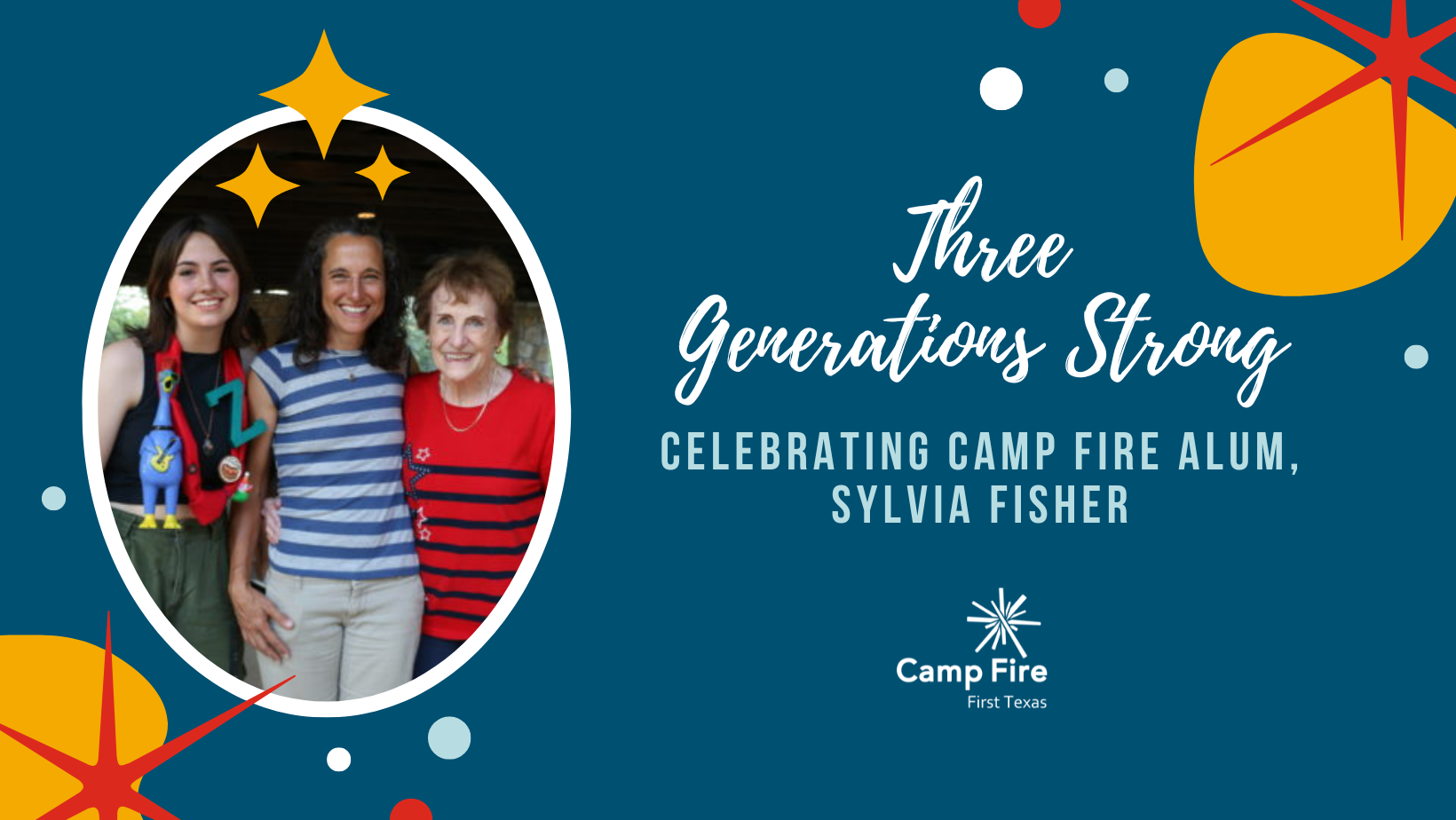Three Generations Strong – Celebrating Camp Fire Alum, Sylvia Fisher, a Camp Fire First Texas blog