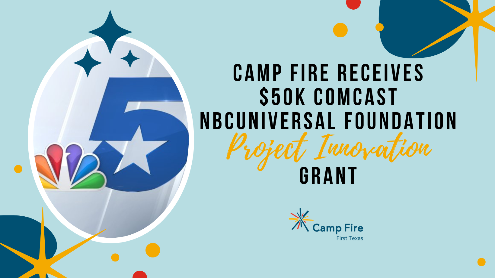 Camp Fire Receives $50K Comcast NBCUniversal Foundation Project Innovation Grant, a Camp Fire First Texas blog