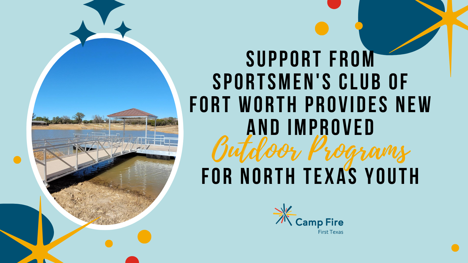 Support from Sportsmen's Club of Fort Worth Provides New and Improved Outdoor Programs for North Texas Youth, a Camp Fire First Texas blog