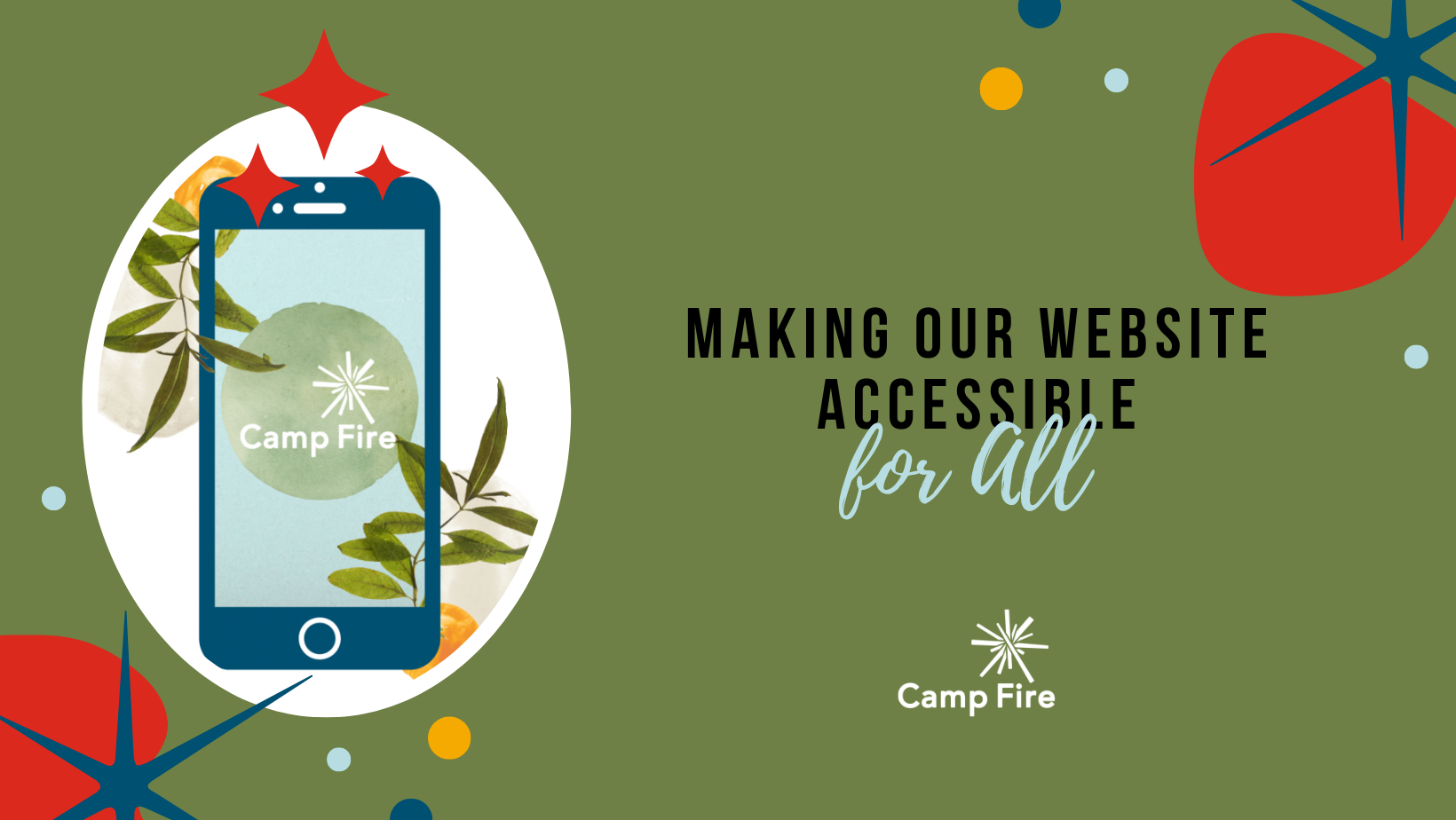 Making Our Website Accessible for All, a Camp Fire blog