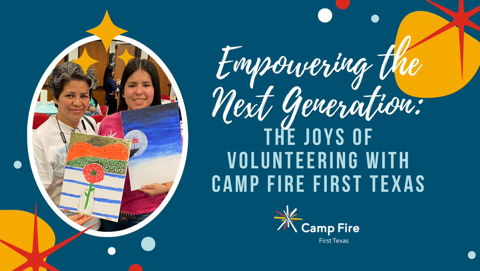 Empowering the Next Generation: The Joys of Volunteering with Camp Fire First Texas, a Camp Fire First Texas blog by Jacob Wright